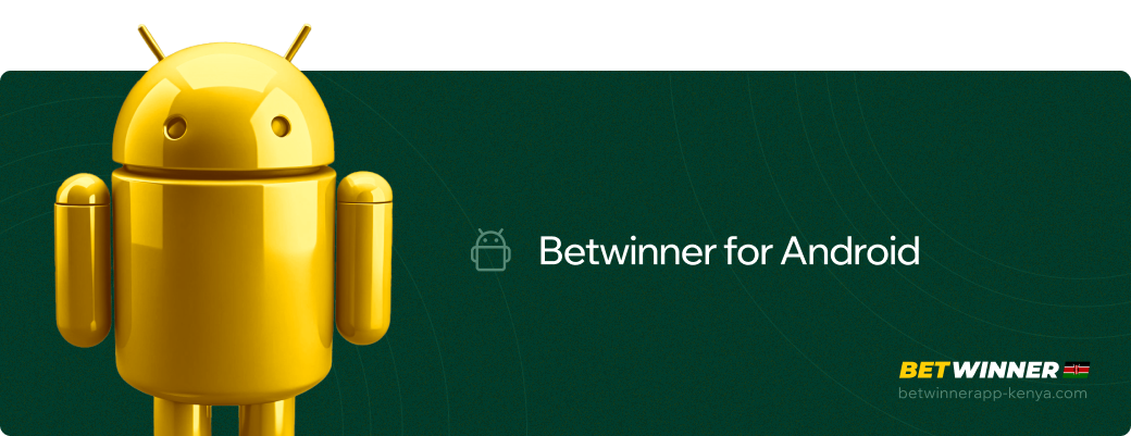 Betwinner for Android Betwinner APP Kenya